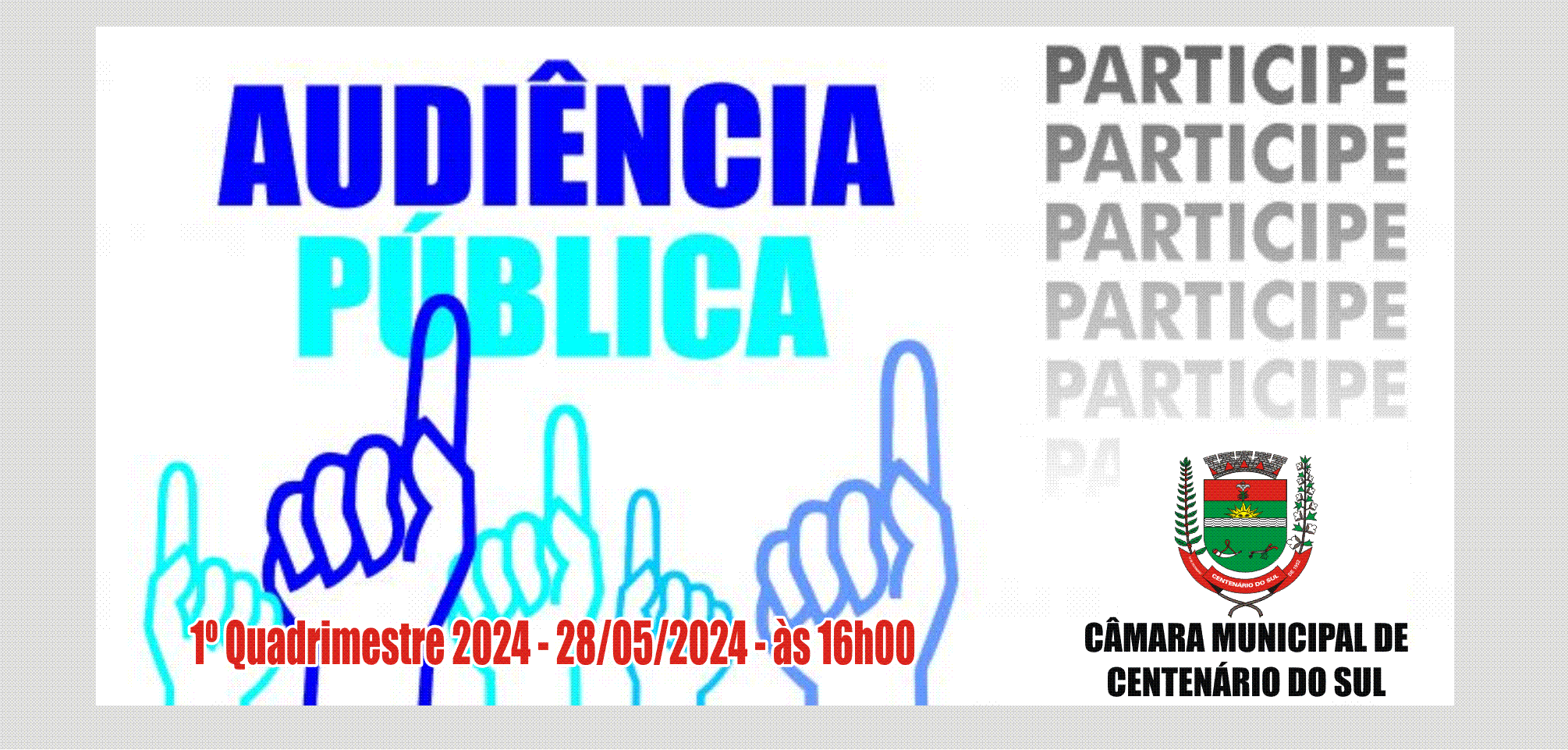 CONVITE PARA AUDIÊNCIA PÚBLICA - Referente ao 1º Quadrimestre de 2024